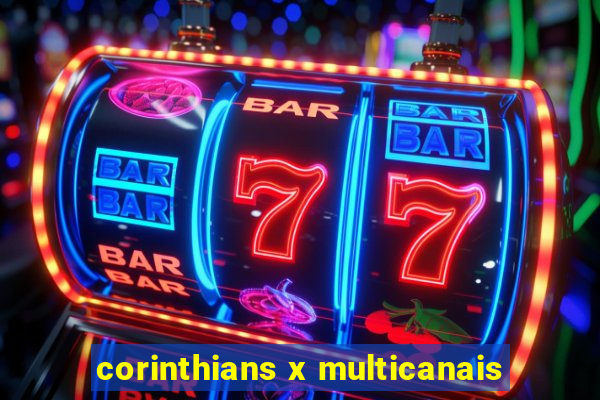 corinthians x multicanais